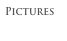 Pictures
