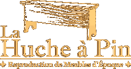 La Huche à Pin : Reproduction de Meubles d’Époque