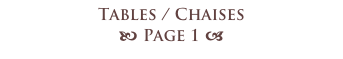 Tables / Chaises
b Page 1 a