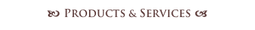 b Products & Services a