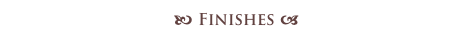 b Finishes a
