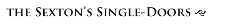 the Sexton’s Single-Doors g 