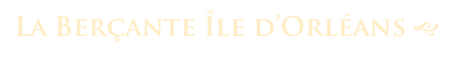 La Berçante Île d’Orléans g 